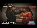 Yah To Mera Right Banta Hai Wifey Force Marriage Episode 2 Ahana Siya Lesbian Love Story