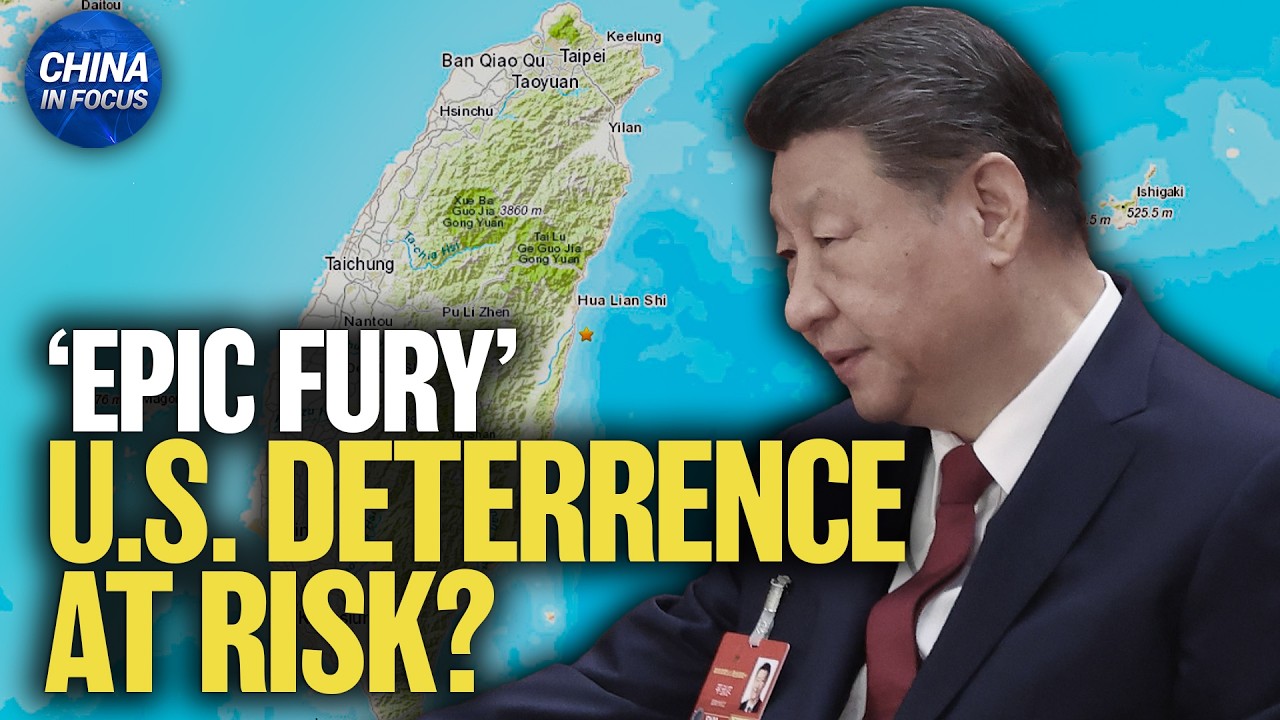 Does ‘Epic Fury’ Weaken US Deterrence in the Indo-Pacific? | China in Focus