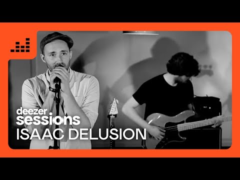 Isaac Delusion - She Pretends | Deezer Sessions