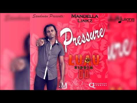 Mandella Linkz - Pressure (Luau Riddim) "2018 Soca" (Grenada)