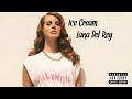 Ice Cream Lana Del Rey New Leak