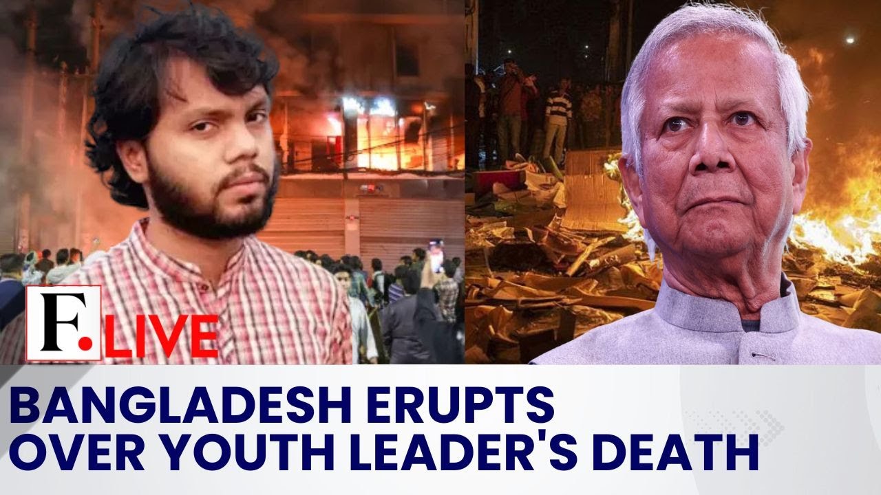 LIVE: Bangladesh: Violent Protests Across Dhaka as 2024 Student Uprising Leader Dies| Firstpost Live