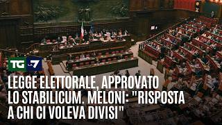 Legge elettorale, approvato lo Stabilicum. Meloni: "Risposta a chi ci voleva divisi"