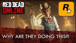 Is Rockstar Trying To Sabotage Red Dead Online? (Rant)