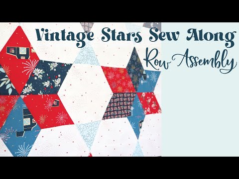 Vintage Stars Quilt Along Top Assembly