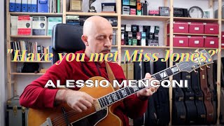 Have you met miss Jones? | Alessio Menconi