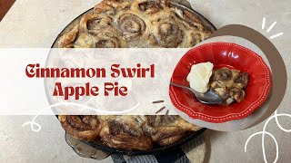 Cinnamon Swirl Apple Pie | Bake With Me | YUM!