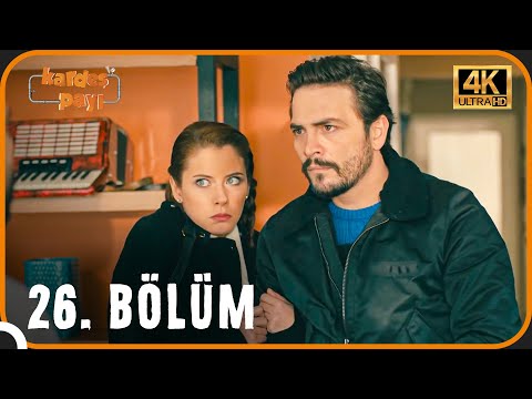 Kardeş Payı 26. Bölüm (4K)