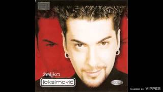 Zeljko Joksimovic - Habanera - (Audio 1999)
