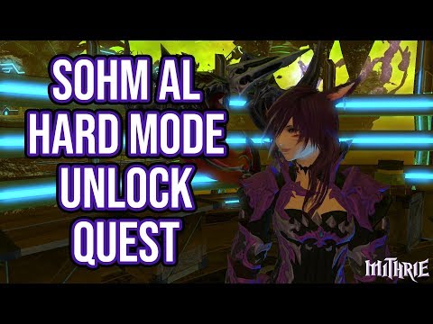 FFXIV 3.56 1002 Sohm Al Hard Unlock Quest