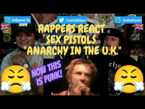Rappers React To Sex Pistols "Anarchy In The U.K."!!!
