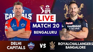 Live: RCB Vs DC, Match 20 | IPL Live Scores & Commentary | IPL LIVE 2023, Bangalore vs Delhi