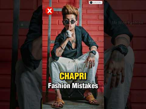 Chapri Fashion Mistakes ❌ || #shorts #viral