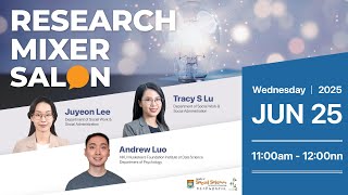 Research Mixer Salon #9 – Professor Andrew Luo, HKU IDS & Department of Psychology