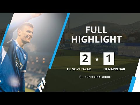 FK Novi Pazar - FK Napredak 2:1 (2:0) 17.kolo SLS Highlights 