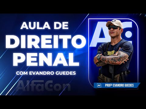 Direito Penal Parte Geral para Concursos com Evandro Guedes - AlfaCon