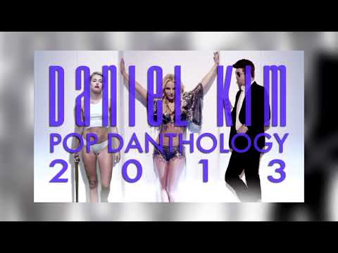 Pop Danthology 2013 by Daniel Kim