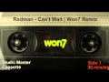 Redman - Can't Wait | Won7 Remix 