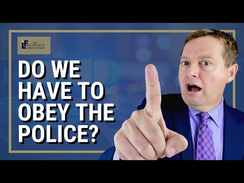 Do We Have to Obey the Police? | Washington State Attorney
