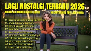 Download lagu LAGU NOSTALGIA TERBARU 2026 '10 KARYA EMAS ABU LADO PURAB' NOSTALGIA INDONESIA mp3