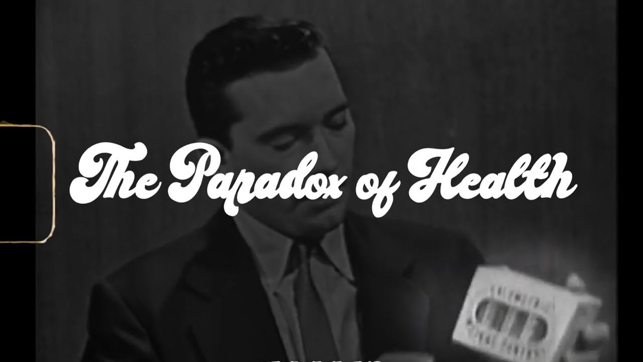The Paradox of Health
