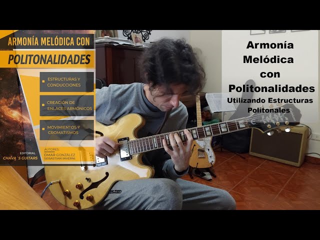 Vídeo relacionado con Armonía Melódica con Politonalidades: Estructuras Politonales