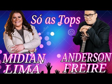 Midian Lima e Anderson Freire só as melhores 2020 - Louvores e adoração mais tocadas melhores  hinos