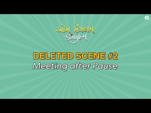 Deleted Scene #2 | Meeting After Pause | Aum Mangalam Singlem | Malhar T, Aarohi & Darshan J
