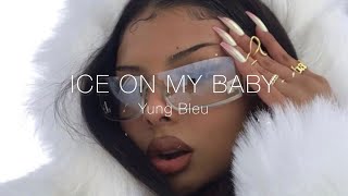 Download lagu Yung Bleu - Ice On My Baby (speed up tiktok audios) mp3 Download lagu Yung Bleu - Ice On My Baby (speed up tiktok audios) mp3