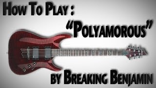 How to Play &quot;Polyamorous&quot; by Breaking Benjamin