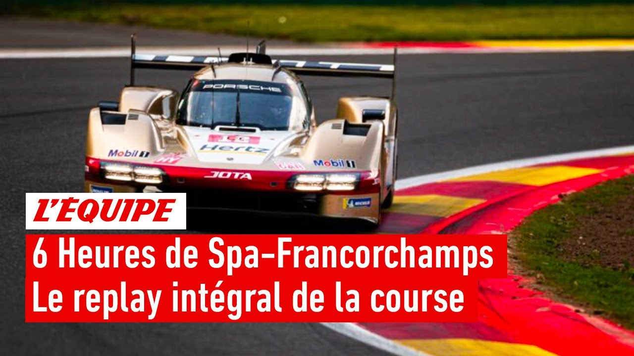 Championnat du monde d'endurance : Le replay des 6h de Spa-Francorchamps