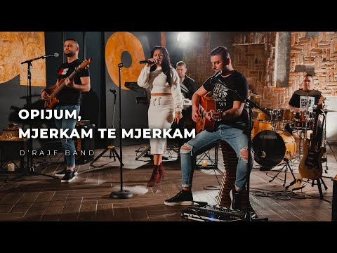 D'rajf Band - Opijum, Mjerkam te mjerkam (Live Cover 2021)