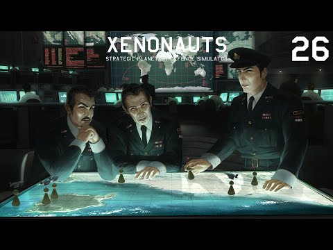 Let's Play Xenonauts Part 26