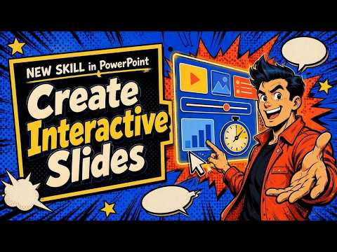 PowerPoint: Create Interactive Slides PowerPoint: Create Interactive Slides