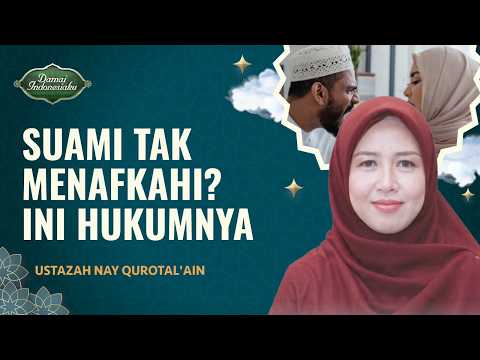 Hukum Suami Tidak Memberi Nafkah Lahir dan Batin Dalam Islam | Damai Indonesiaku