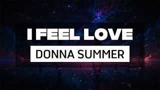 Donna Summer - I Feel Love (Lyrics)