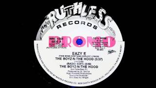 Eazy-E - Boyz-N-The-Hood