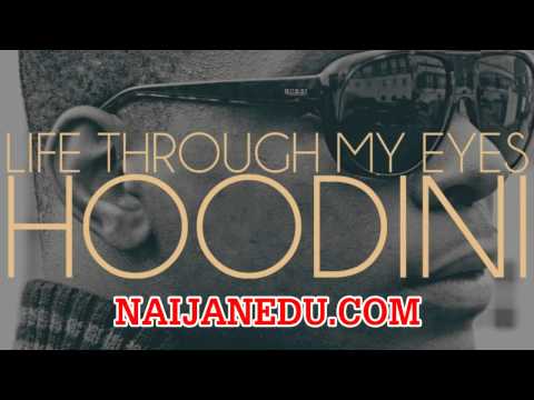 Hoodini - Life Through My Eyes