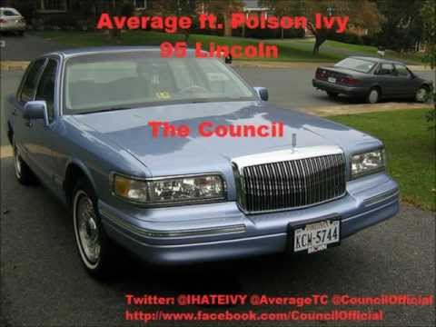 Average ft. Poison Ivy-95 Lincoln