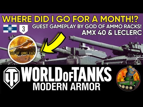 AMX 40 & LECLERC II 15.7k & 13.5k Combined! II Guest Replays! II @GodofAmmoRacks-WoTConsole II WoT Console