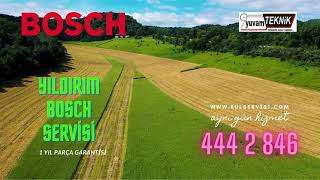 Yıldırım Bosch Servisi 444 95 87 Kurumsal Servis Hizmeti