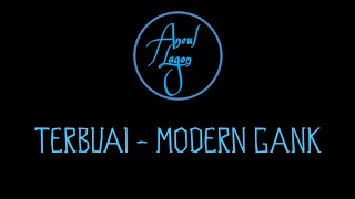Download lagu karaoke TERBUAI modern gank mp3 Download lagu karaoke TERBUAI modern gank mp3