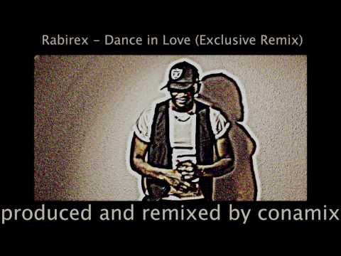 Rabirex  - Dance in Love (Exclusive Remix)