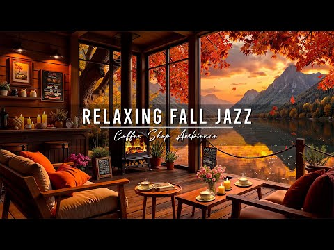 Relaxing Fall Jazz Music to Study 🍂 Cozy Coffee Shop Ambience with Smooth Jazz Instrumental Music