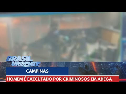 Homem é executado por criminosos dentro de adega em Campinas | Brasil Urgente