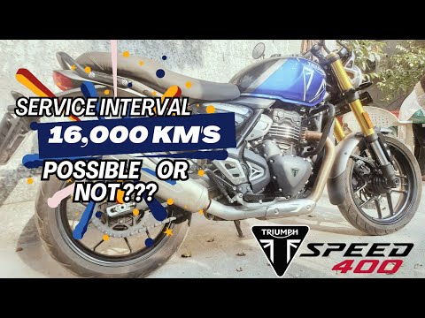 Can Triumph Speed 400 Last for 16000Km's in 1 Service ?? Truth/Marketing stunt | Owners Experience