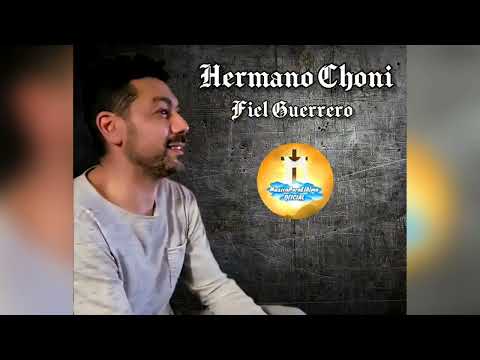 8 - Hermano Choni - Libertad Divina Musica Cristiana