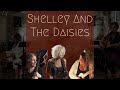 Shelley And The Daisies