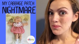 My Cabbage Patch Nightmare | Why I Am No Longer Selling Cabbage Patch Dolls on eBay | Impulse Buys