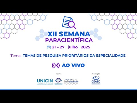 XII SEMANA PARACIENTÍFICA | ABERTURA - CEAEC